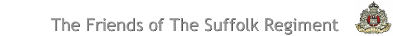 Visit the Friedns Of the Suffolk Regiment website